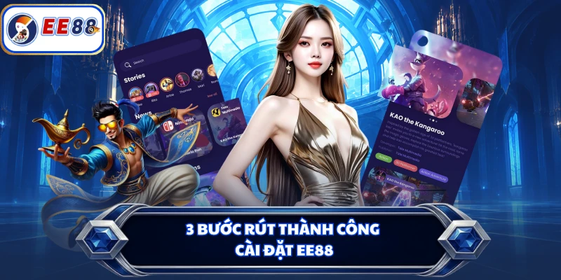 3 bước rút thành công cài đặt EE88